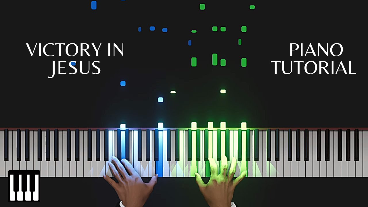 Victory in Jesus | Piano Tutorial