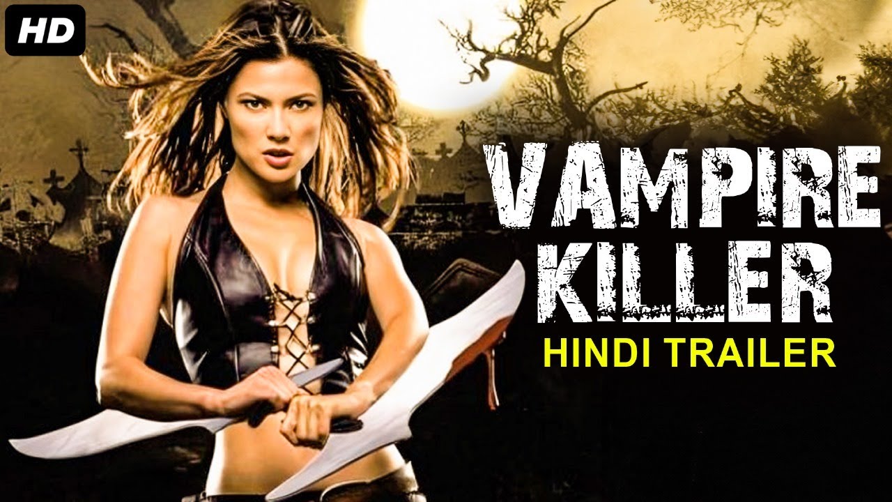 VAMPIRE KILLER - Official Hindi Trailer | Natassia Malthe, Zack Ward | Hollywood Action Movie