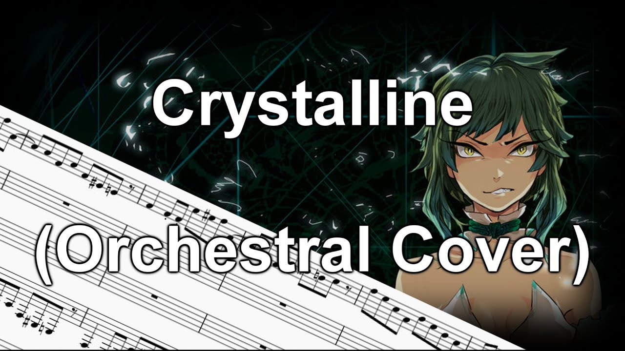 Crystalline (Orchestral Arrangement)