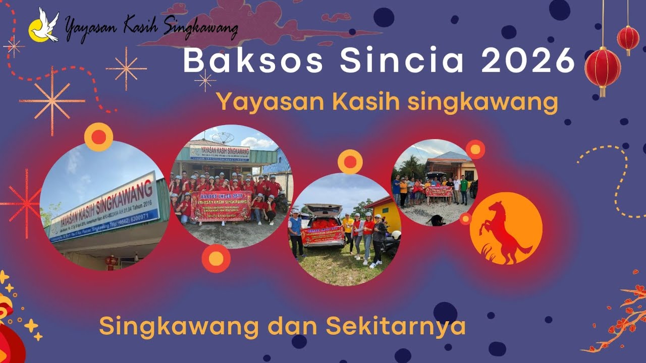 Baksos Sincia YKS 2026 || Yayasan Kasih Singkawang || Singkawang dan Sekitarnya 
