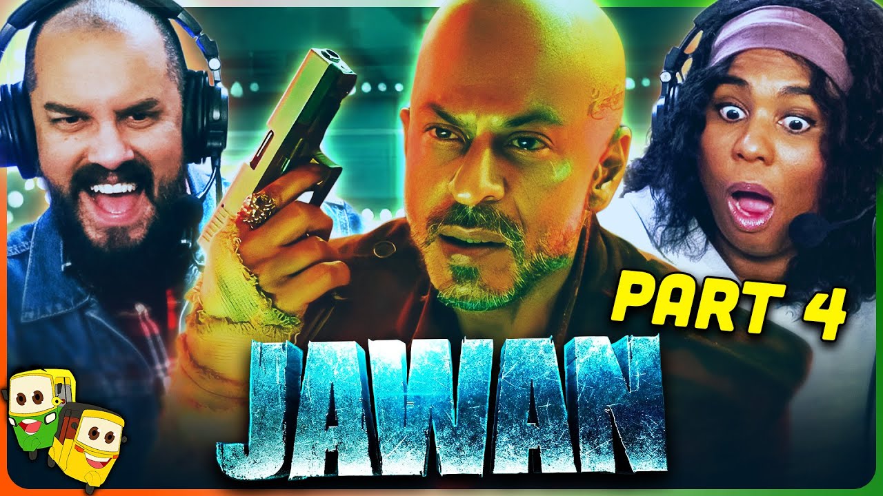 Part 4 - JAWAN Movie Reaction! | Shah Rukh Khan | Nayanthara | Vijay Sethupathi