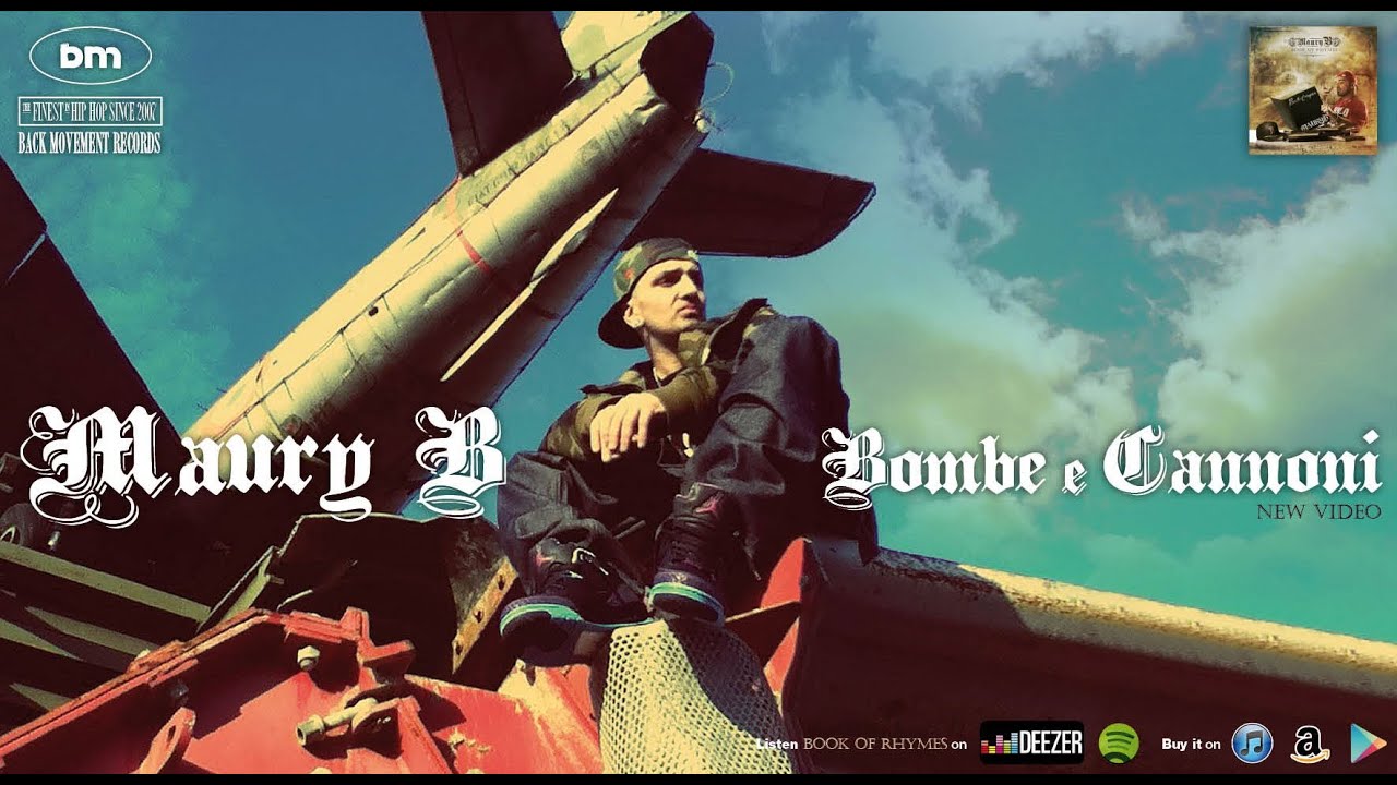 Maury B - Bombe e Cannoni (official video)