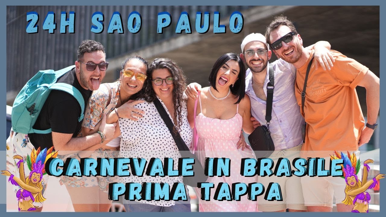 CARNEVALE IN BRASILE PRIMA TAPPA SAO PAULO IN 24 ORE 🇧🇷 ♥️