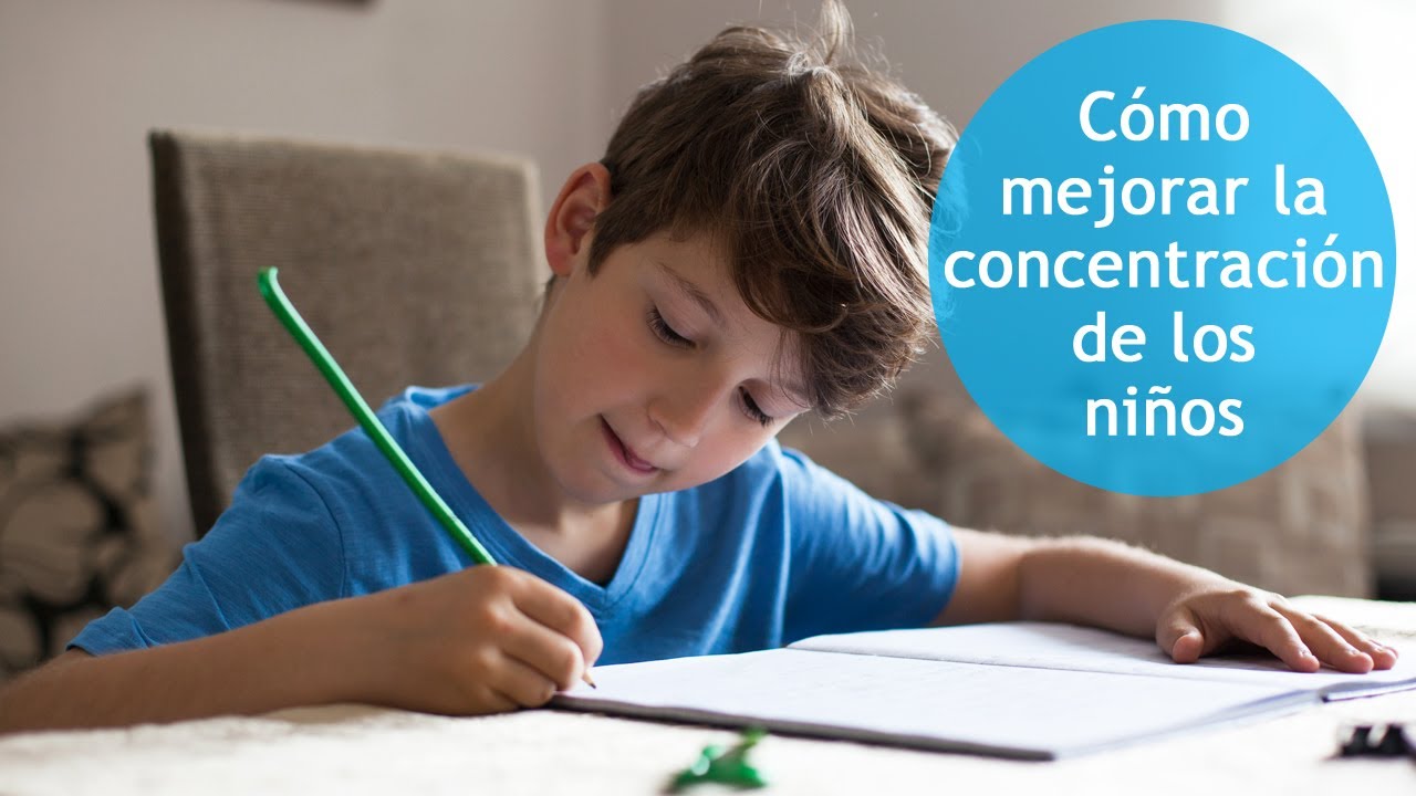 7 consejos para ayudar a los niños a concentrarse