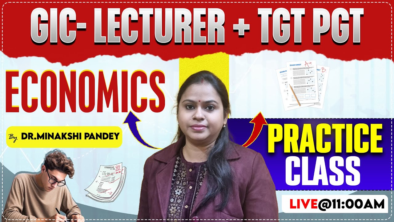 GIC-LECTURER | TGT-PGT EXAM  | ECONOMICS | PRACTICE-08 |  BY MINAKSHI MAM
