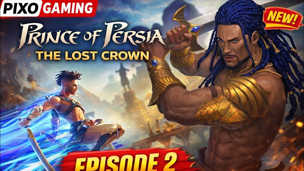 Prince of Persia: The Lost Crown 🔥 Episode 2 | Pixo Gaming | Intense Gameplay