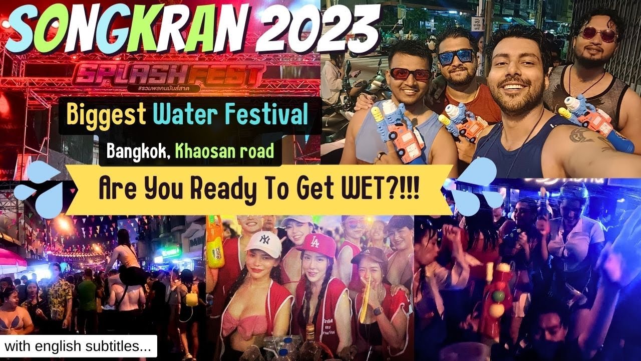 🇹🇭 Songkran Festival 2023 🎉 Khaosan Road Bangkok 💦 Biggest Water Festival 🤩 Thailand Tour Vlog