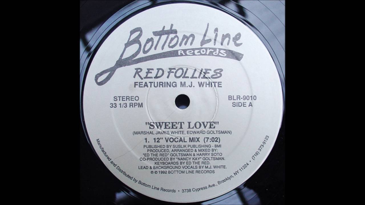 Red Follies Featuring M.J. White - Sweet Love (12