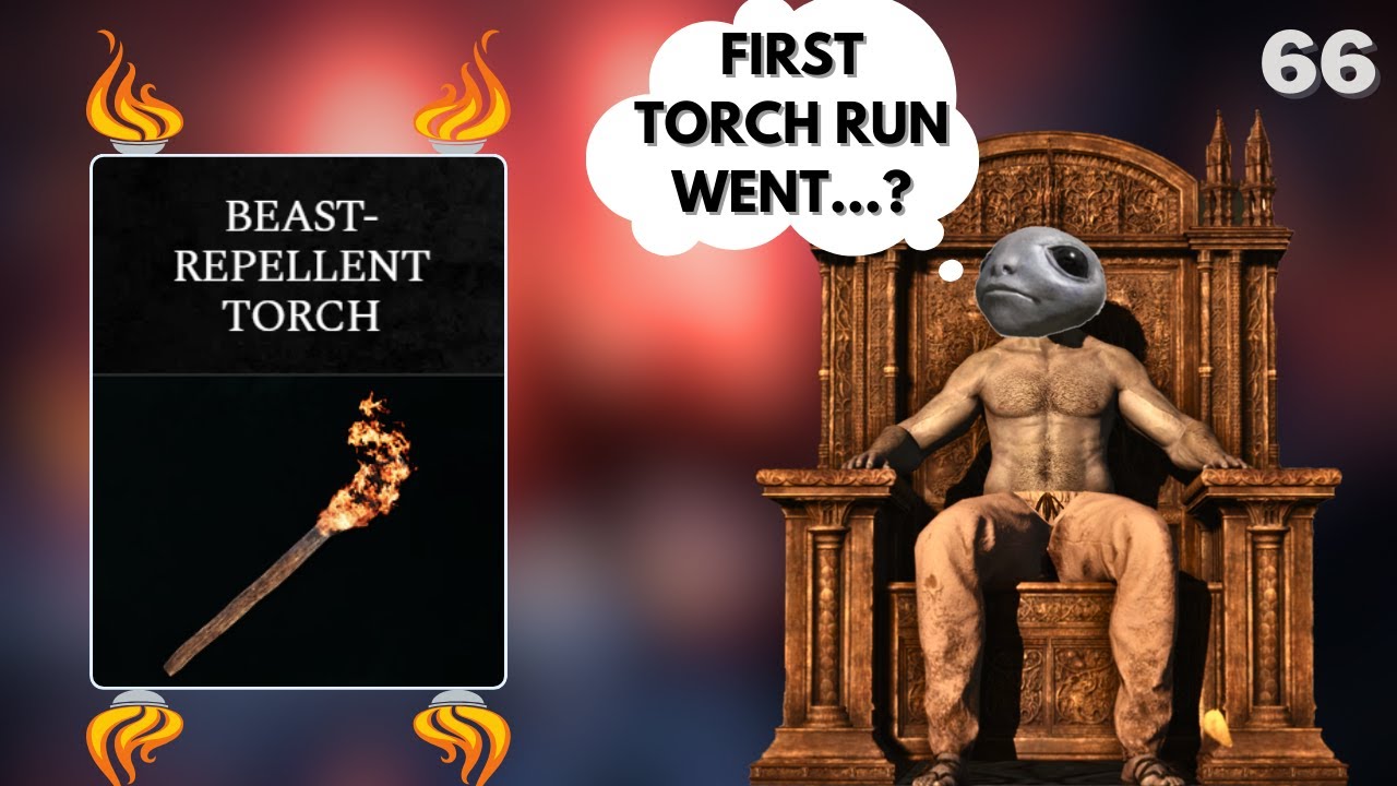 first TORCH only - (beating ELDEN RING with all 308 weapons)