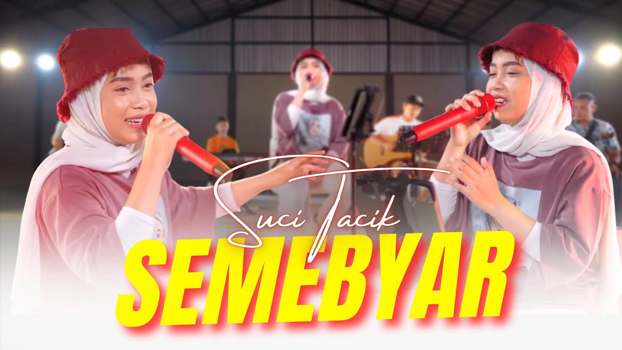 Suci Tacik - Semebyar (Official Music Video ANEKA KUSTIK)