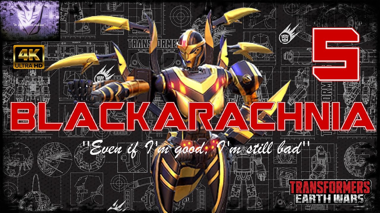 Blackarachnia BW- TFEW- Transformers: Earth Wars- Walkthrough/Gameplay- Part 5 4K UHD