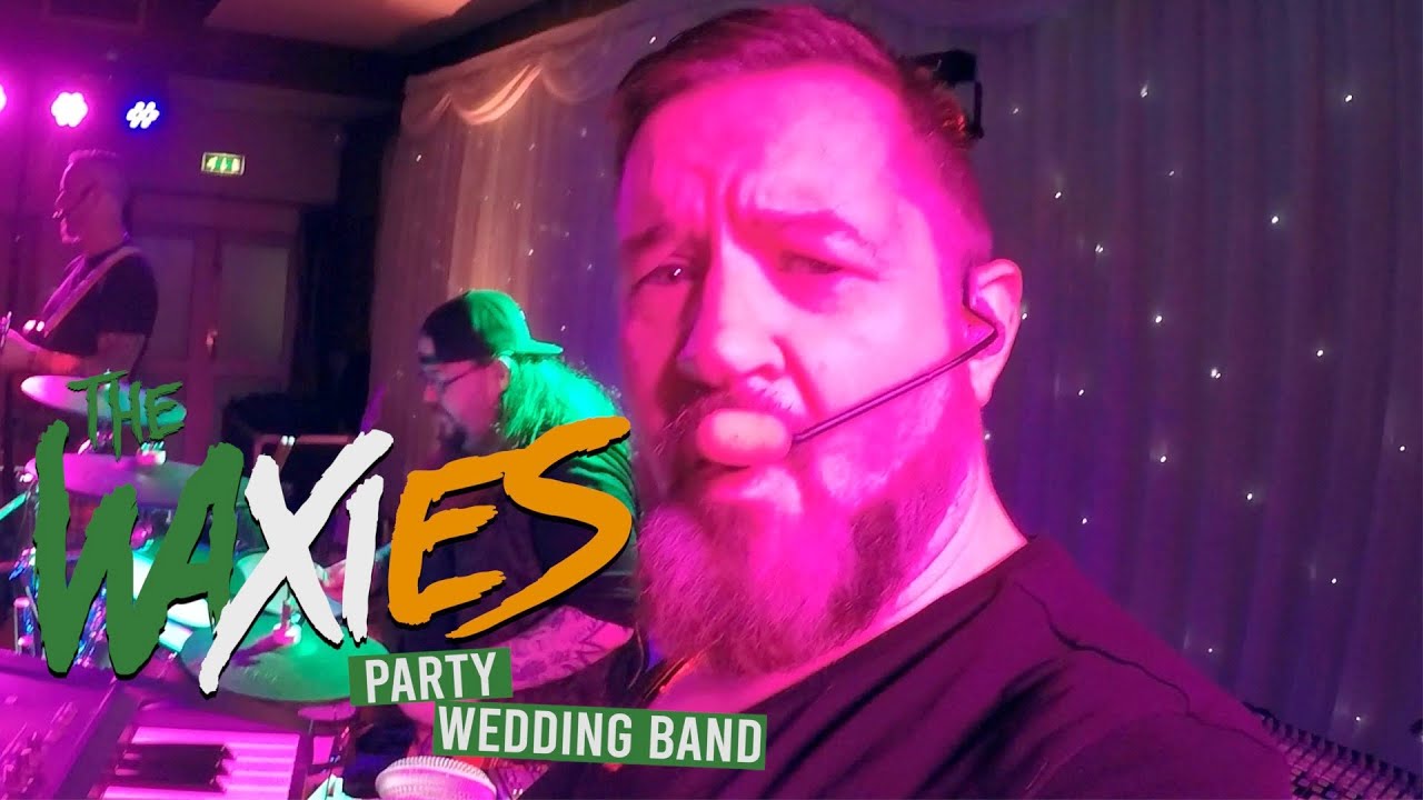 THE WAXIES PARTY WEDDING BAND - THE RATTLIN' BOG LIVE