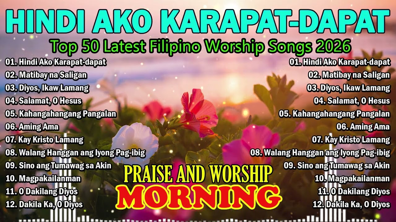 Best Tagalog Praise and Worship Songs 2026 🙏 Diyos Ikaw Lamang | Dakila Ka O Diyos