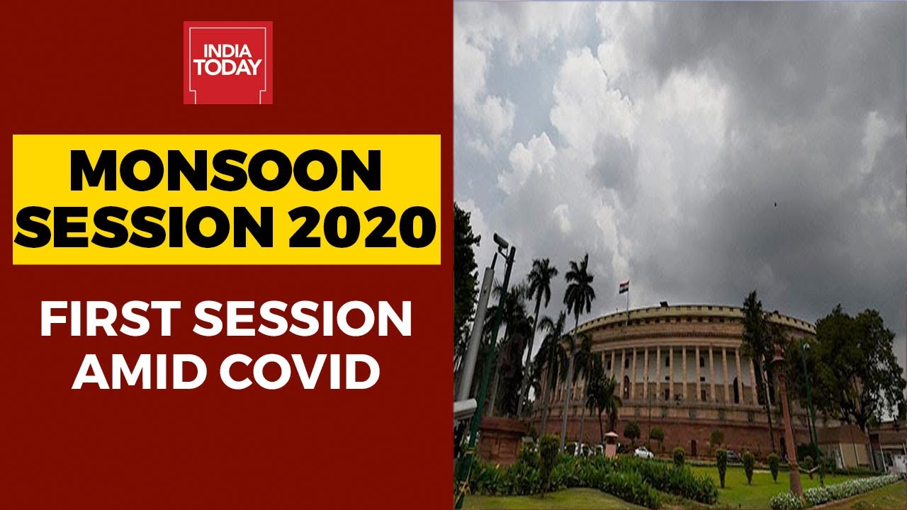 Monsoon Session 2020: 18-Day Session Begins Amid Coronavirus Pandemic