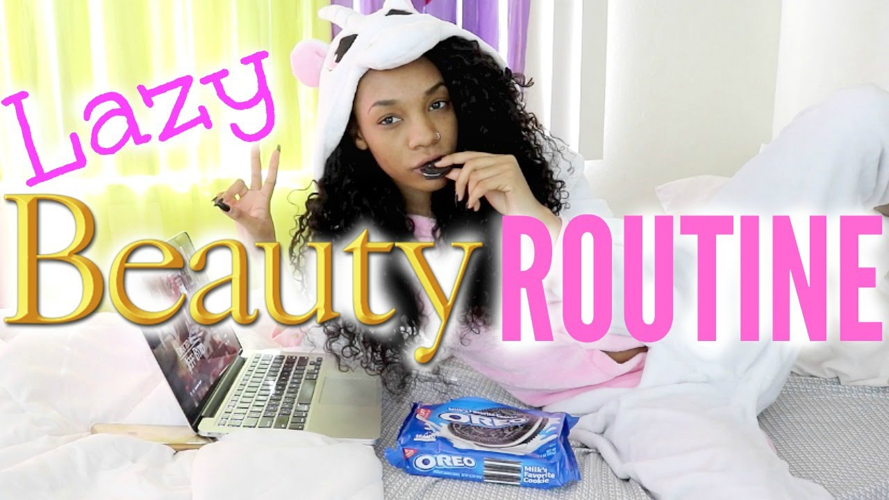 My Lazy Beauty Routine!