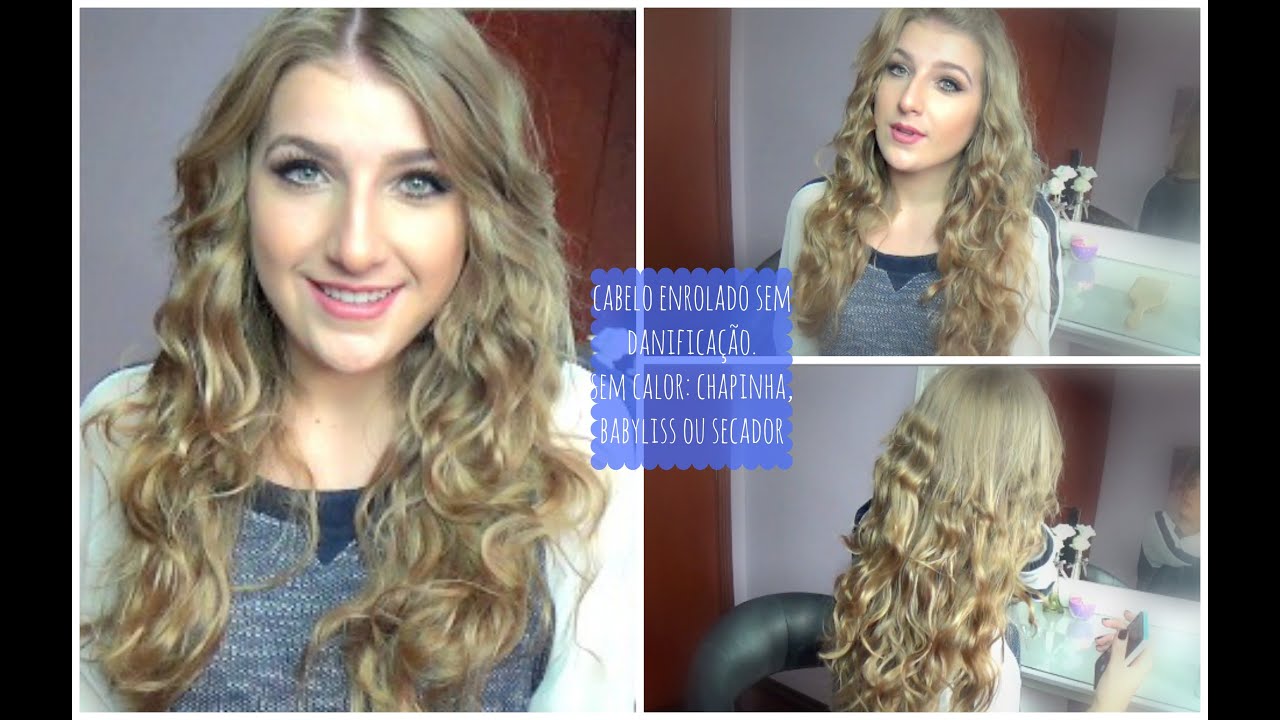 Como Enrolar o Cabelo sem chapinha, babyliss ou secador | Sem Danificar