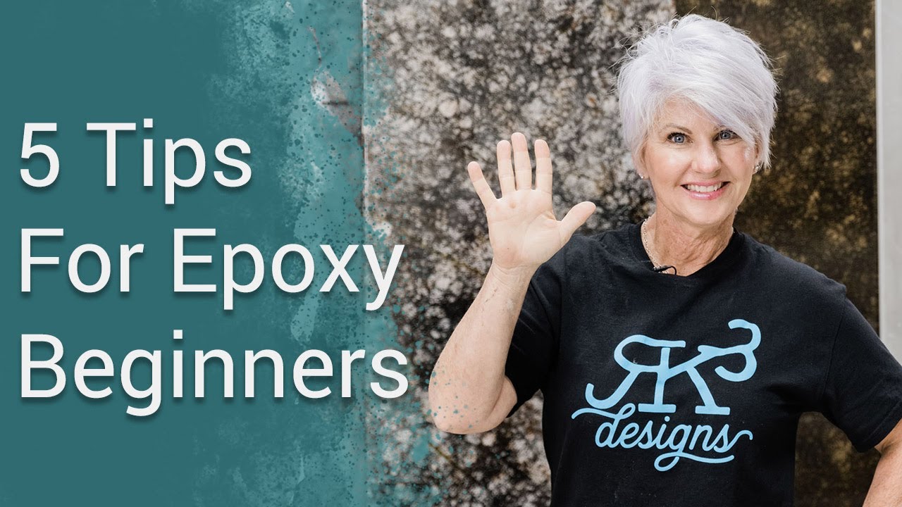 5 Must Know Tips for Epoxy Beginners