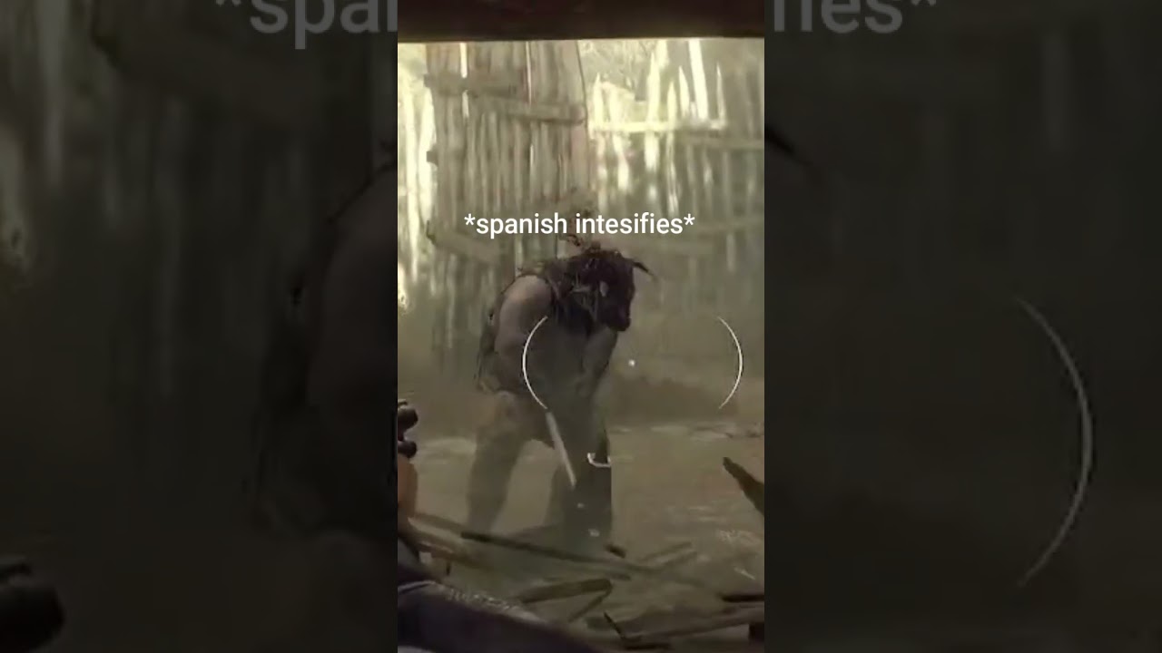 This game makes me fear Spanish - Resident Evil 4