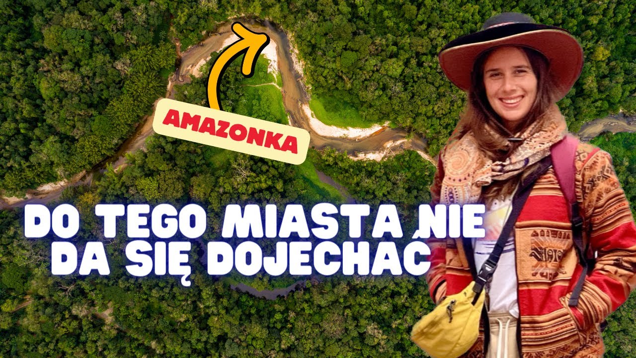 #267 | Iquitos upadłe miasto odcięte od cywilizacji |