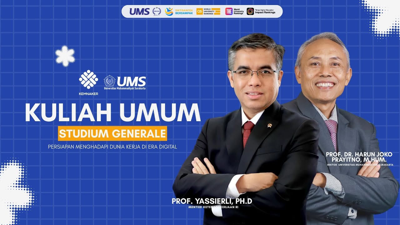 Kuliah Umum Studium Generale Kementrian Ketenagakerjaan RI - Universitas Muhammadiyah Surakarta