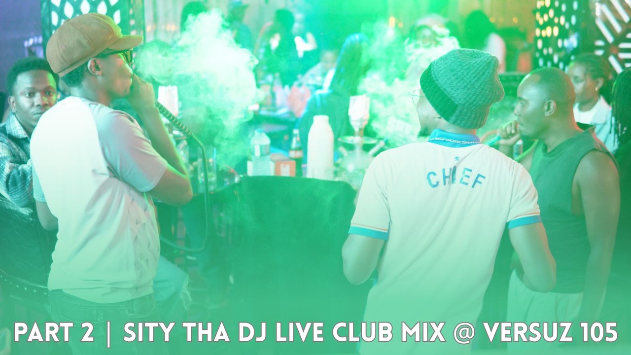 PART 2 | SITY THA DJ LIVE CLUB MIX @VERSUZ 105