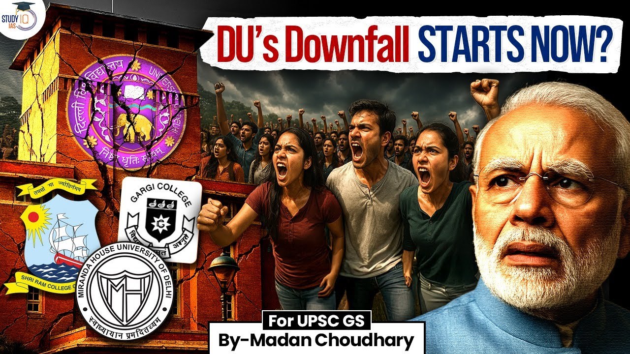 Delhi University Dark Reality: Why is DU's Infrastructure Is Collapsing?  | StudyIQ IAS