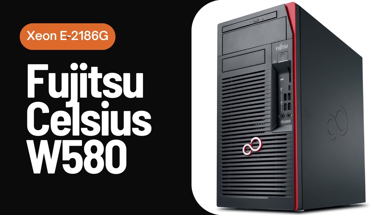 FUJITSU Workstation CELSIUS W580 | Upgrade | Gaming PC