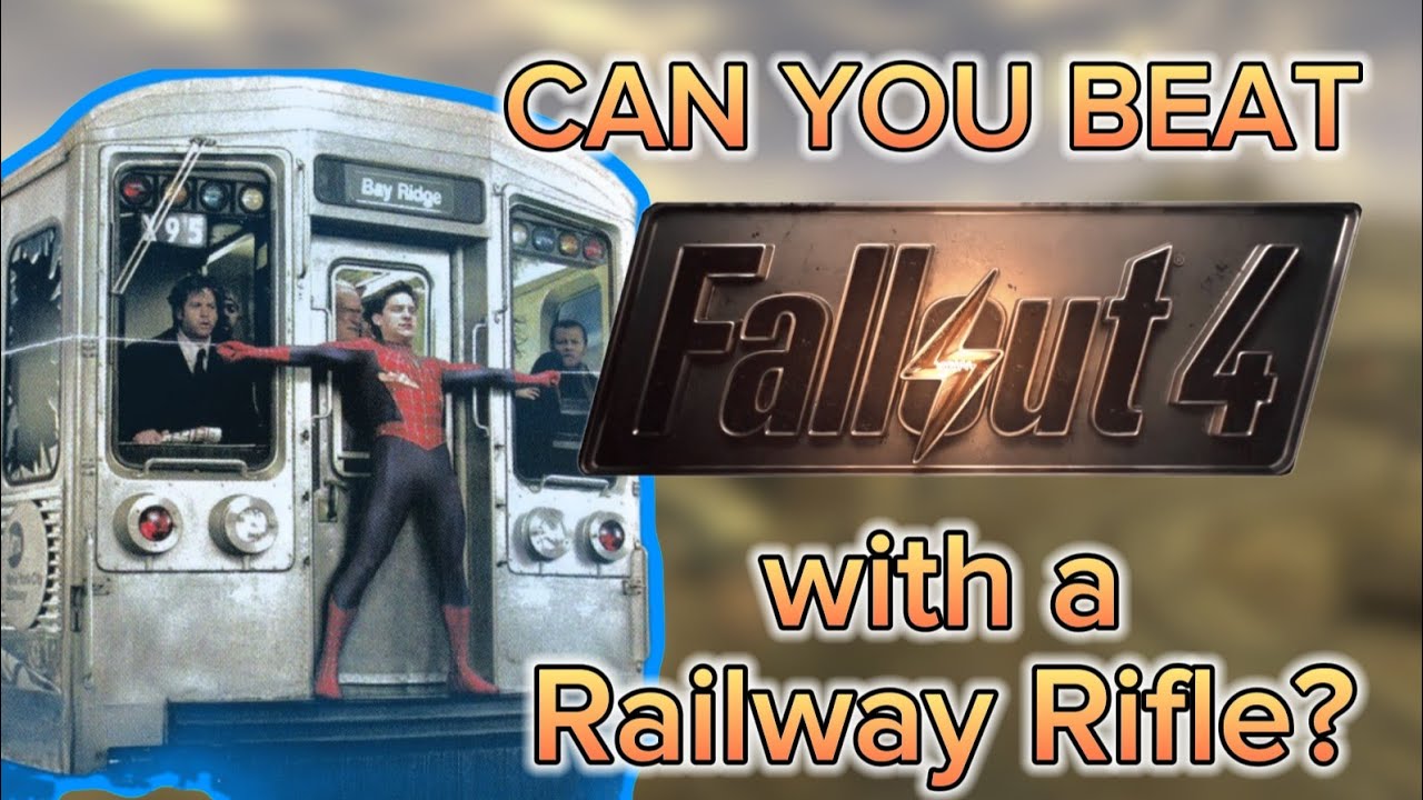 Can You Beat Fallout: 4 with a Railway Rifle?