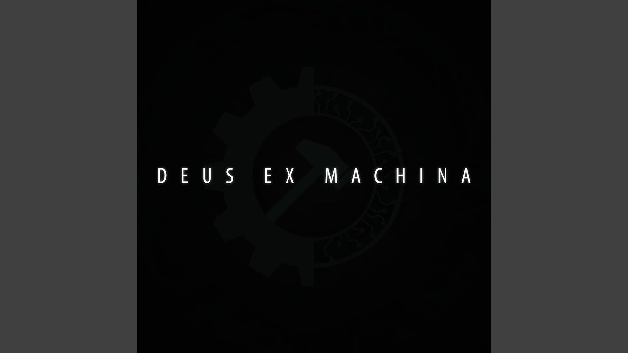 Deus Ex Machina