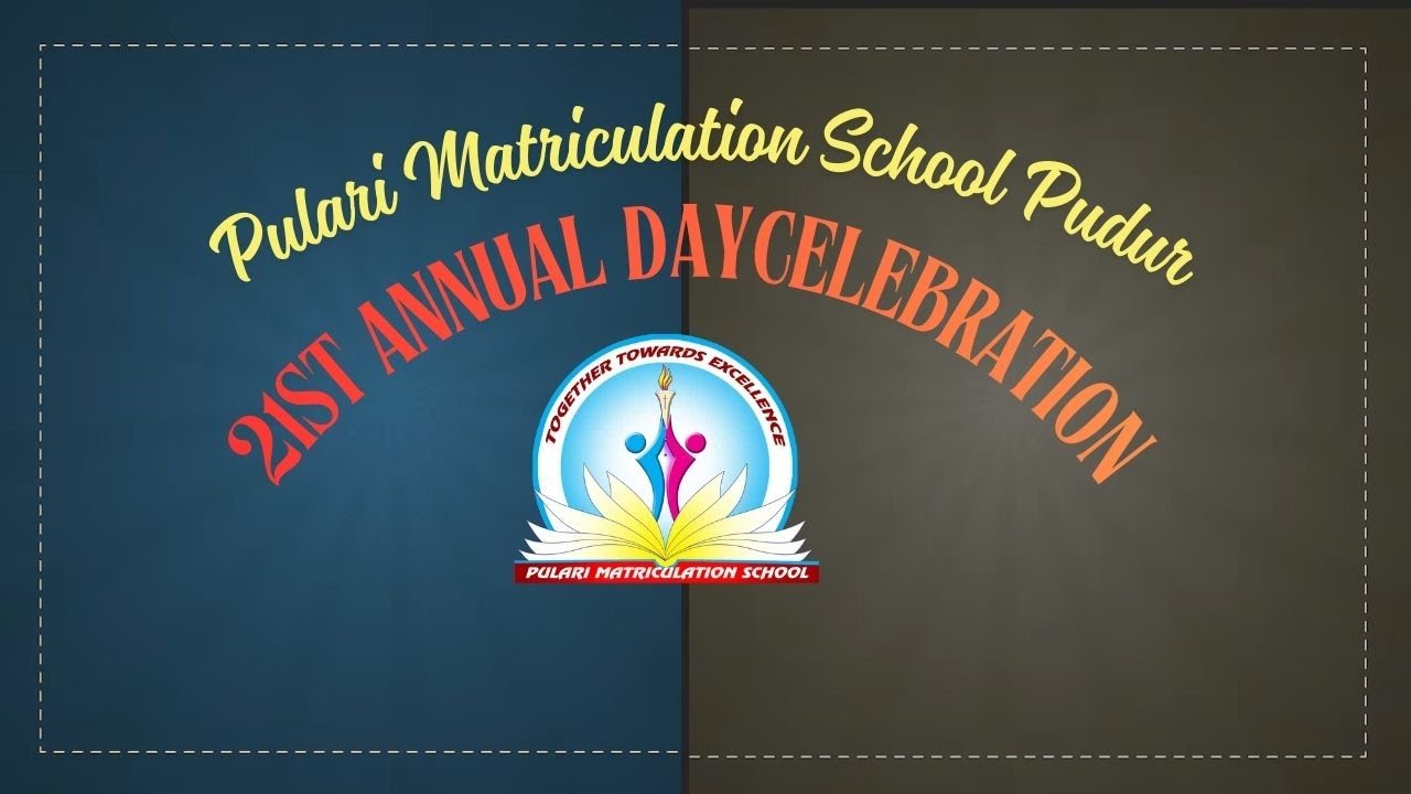 PULARI MATRICULATION SCHOOL PUDUR ANNUAL DAY 2026