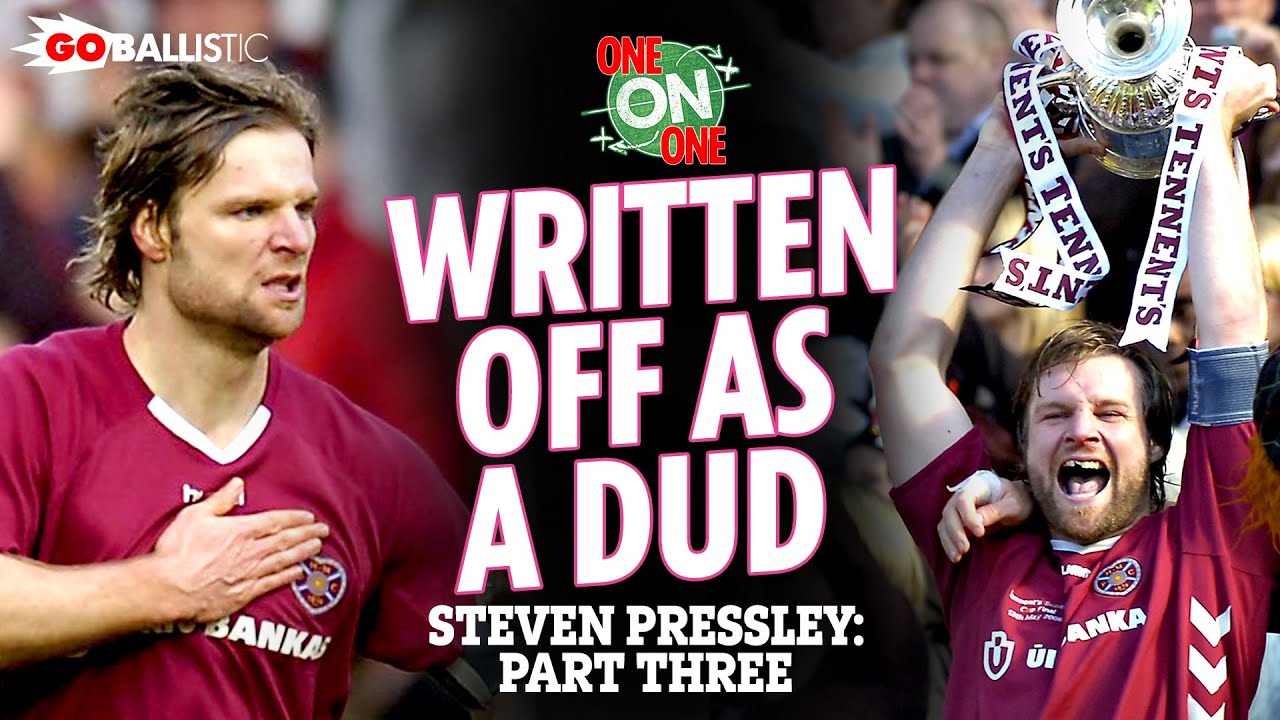Steven Pressley was written off by Hearts fans as a DUD before becoming Cup-winning captain