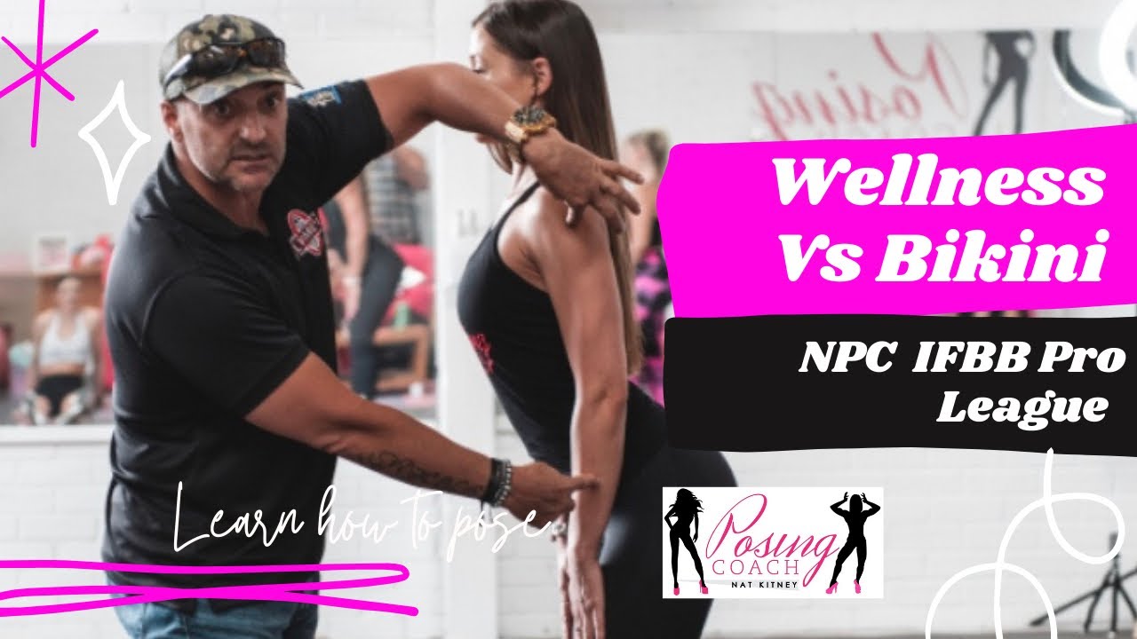 NPC IFBB Pro League Wellness & Bikini - What is the difference & category criteria? How to pose.