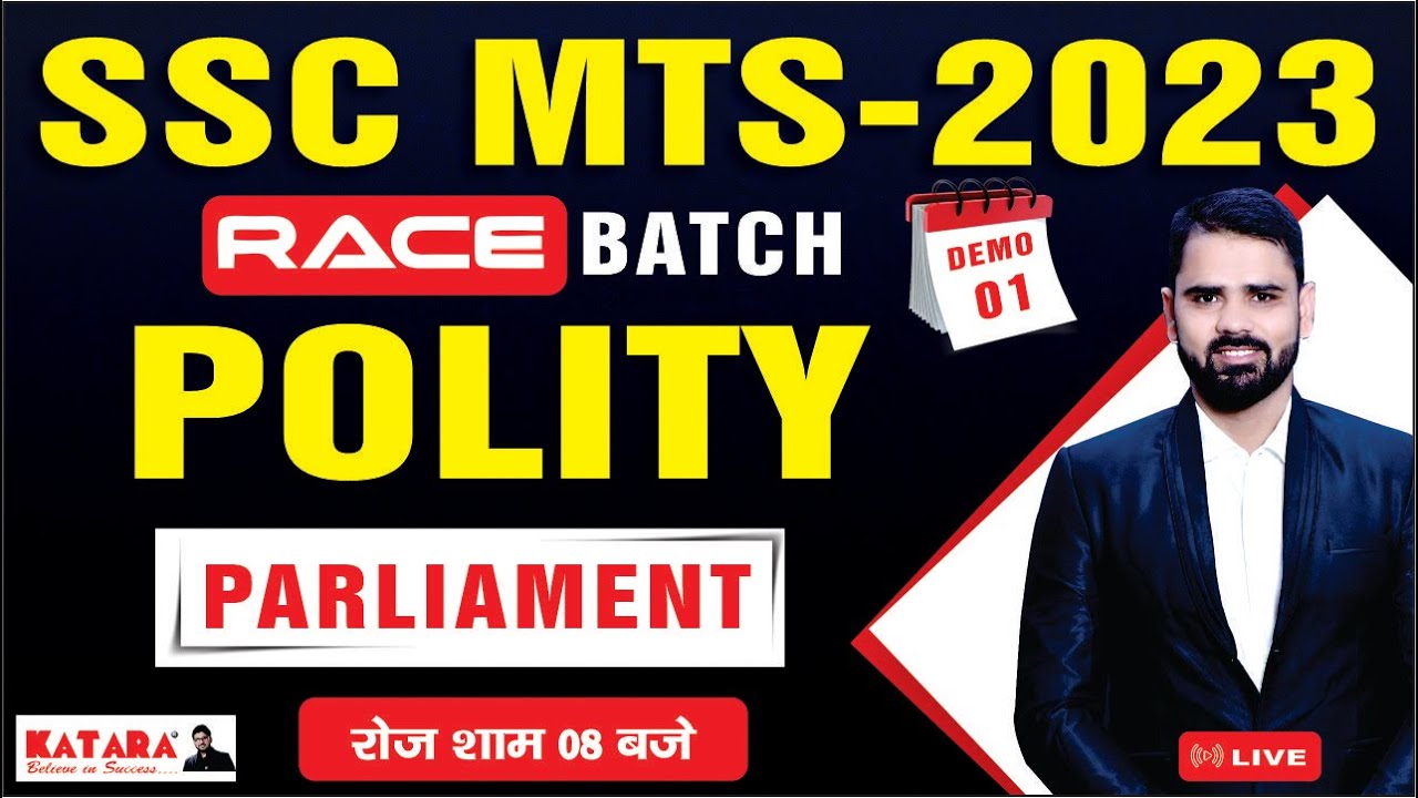 POLITY (parliament)FOR  SSC MTS/CHSL-2023 Race Batch Class-01 |GK/GS SSC @KATARA COMPETITION ACADEMY