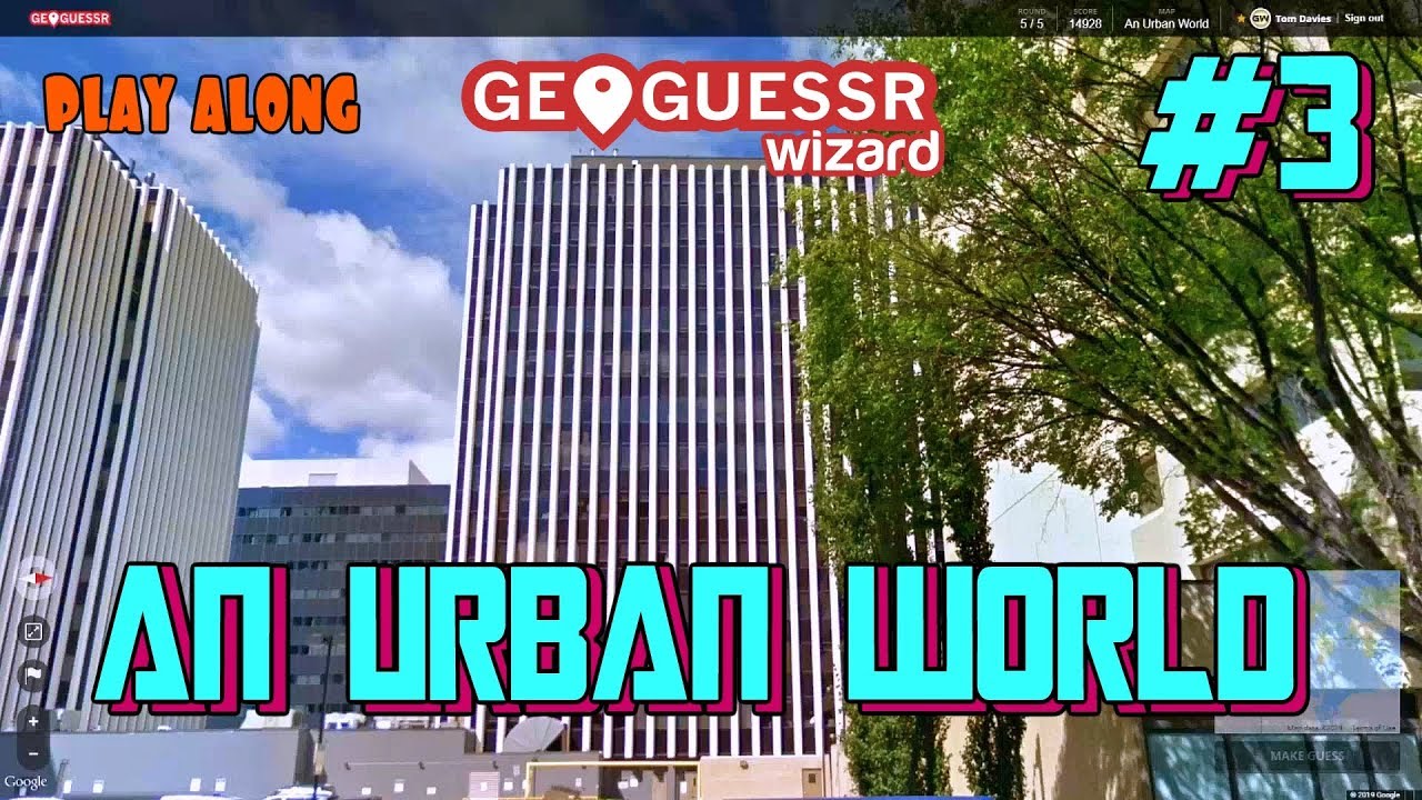 Geoguessr - An Urban World - No moving around #3 - Juicy detective work [PLAY ALONG]