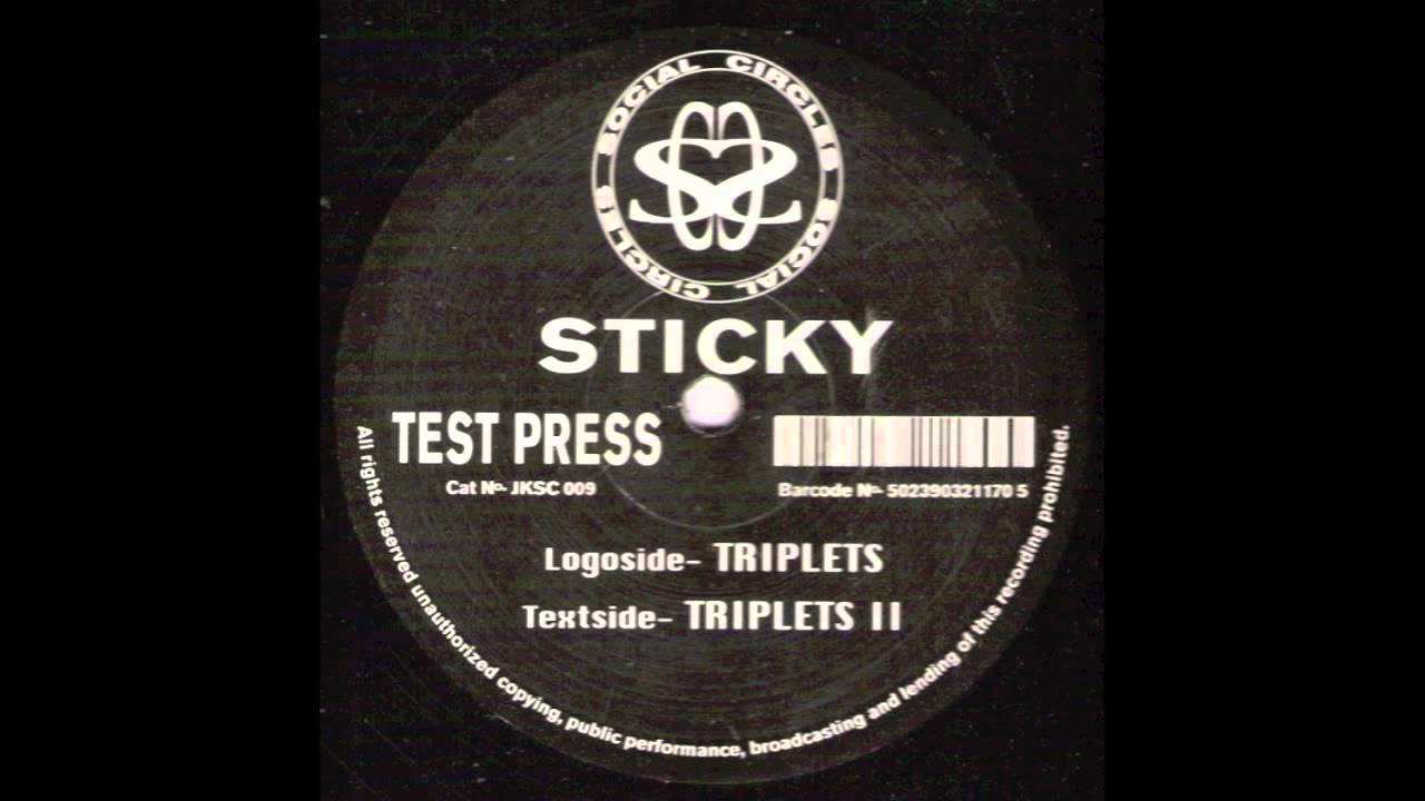 Sticky - Triplets II (UK Garage)