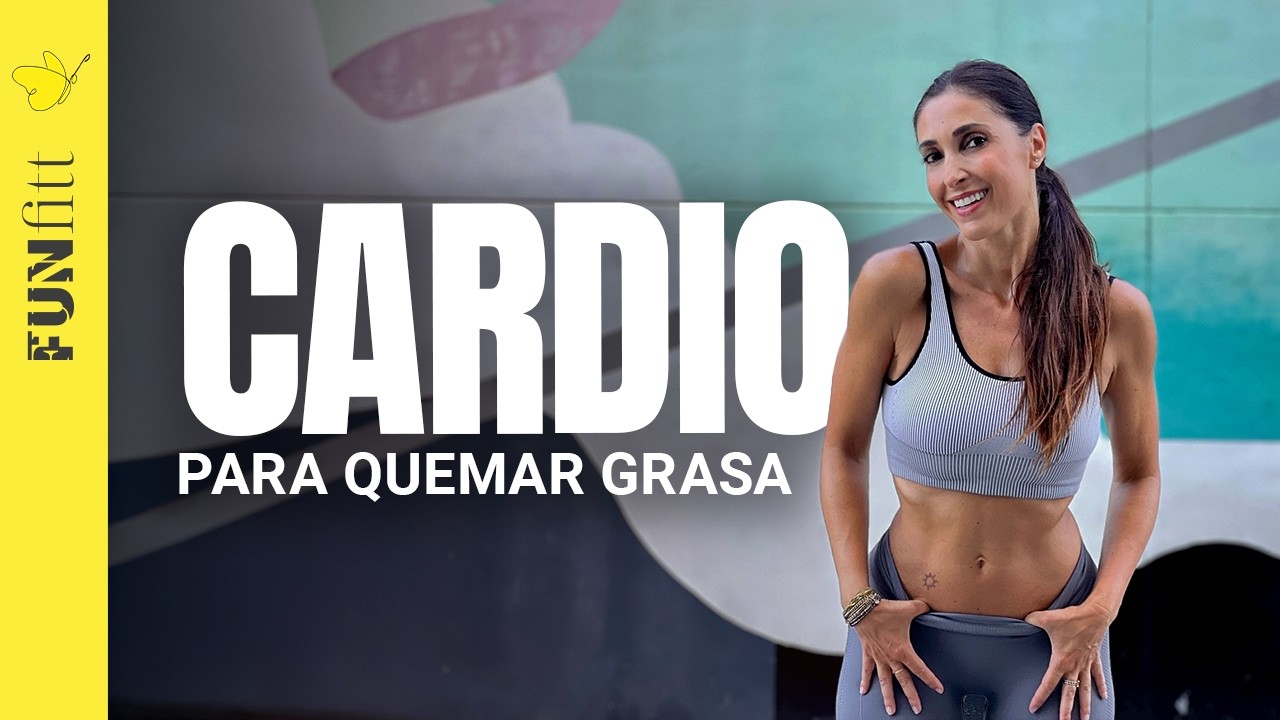 Cardio Quema Grasa | Elimina la grasa que te sobra en el cuerpo