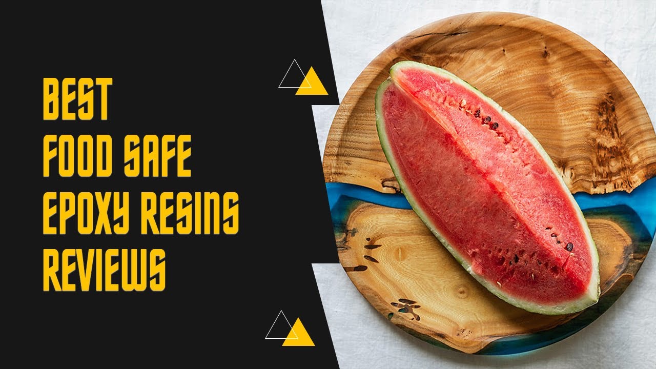 Best Food Safe Epoxy Resins In 2022
