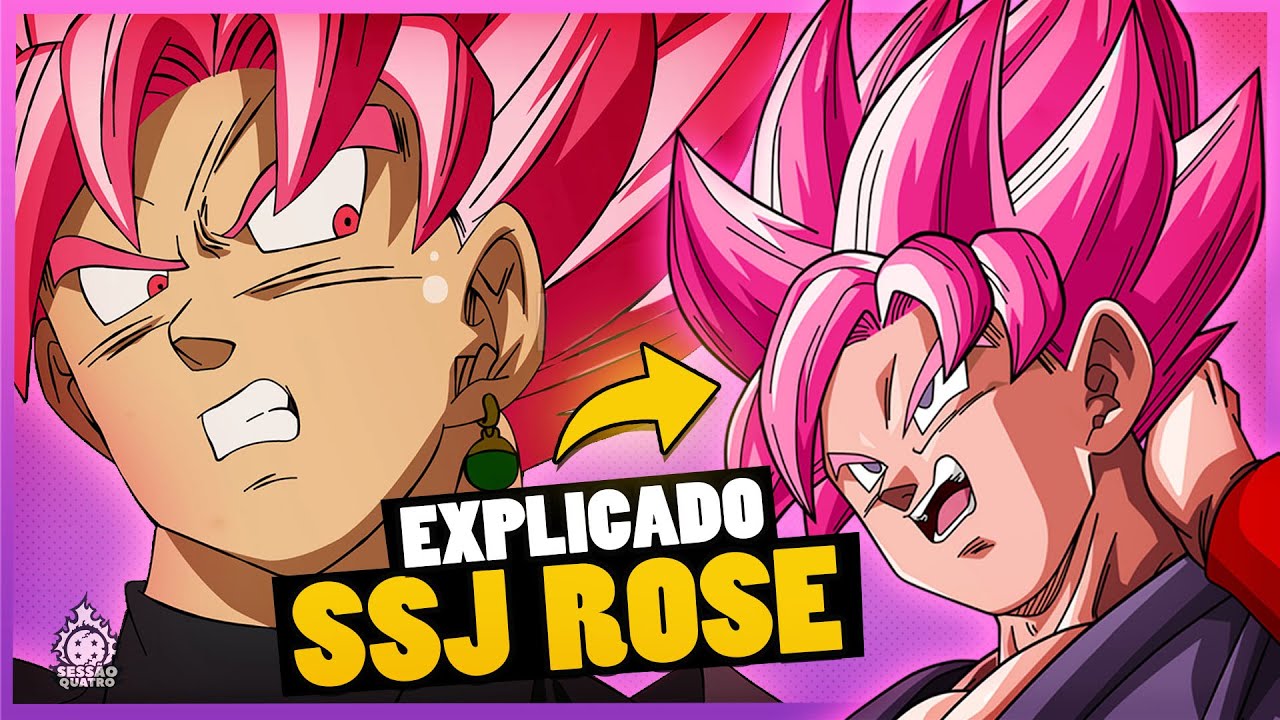 COMO FUNCIONA O SUPER  SAIYAJIN ROSE?