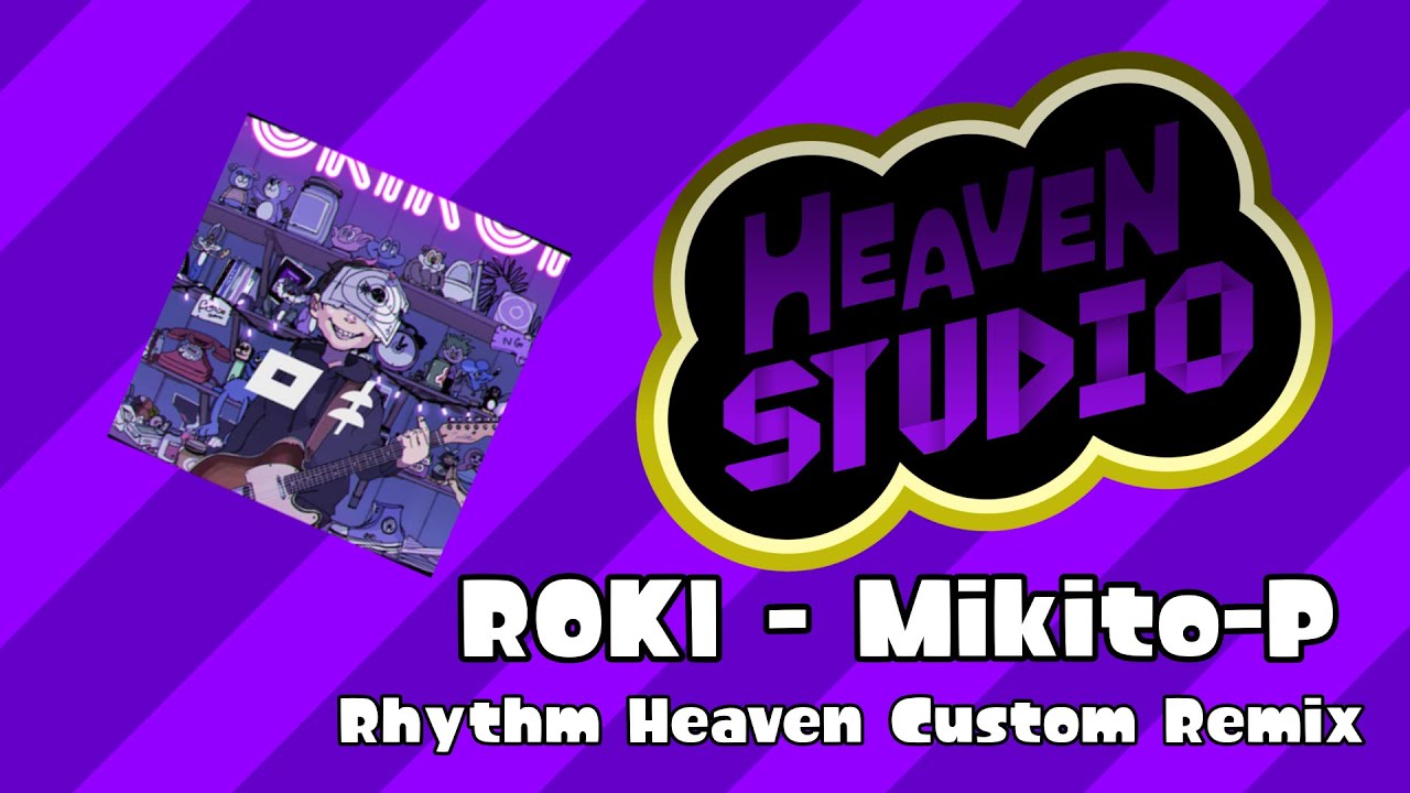 Roki - Mikito-P (ft. Kagamine Rin) - Rhythm Heaven Custom Remix