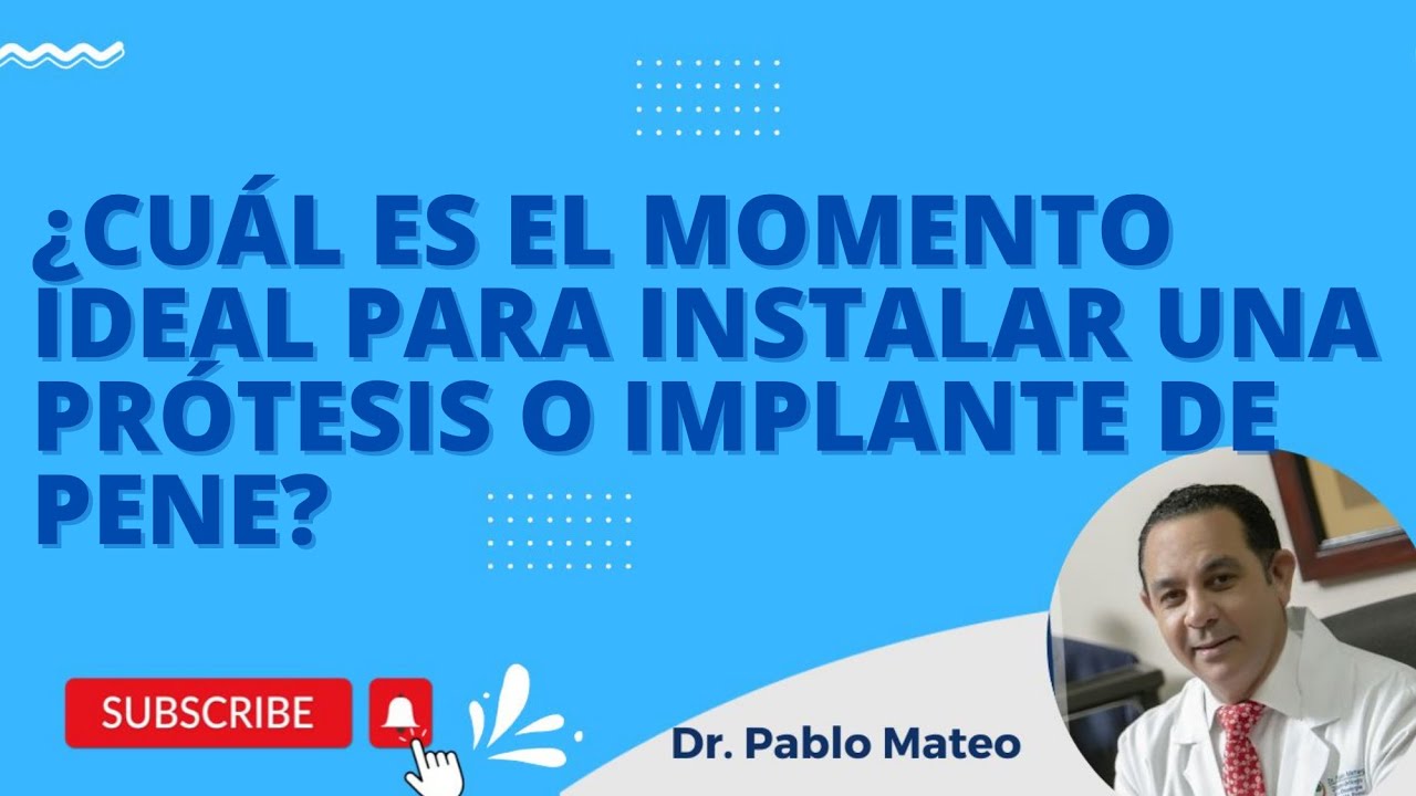 ¿Cuándo instalar un implante de pene? - Dr. Pablo Mateo - El Despertador @NoticiasSIN