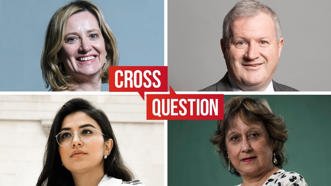 Cross Question with Iain Dale: Amber Rudd, Ian Blackford, Yasmin Alibhai-Brown, Shabnam Nasimi