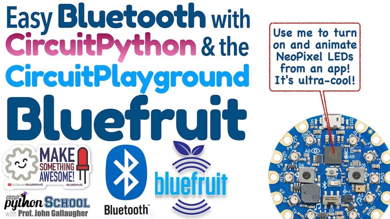 Turn on LEDs from an App! Bluetooth Control w/a CircuitPlayground Bluefruit (CircuitPython School)
