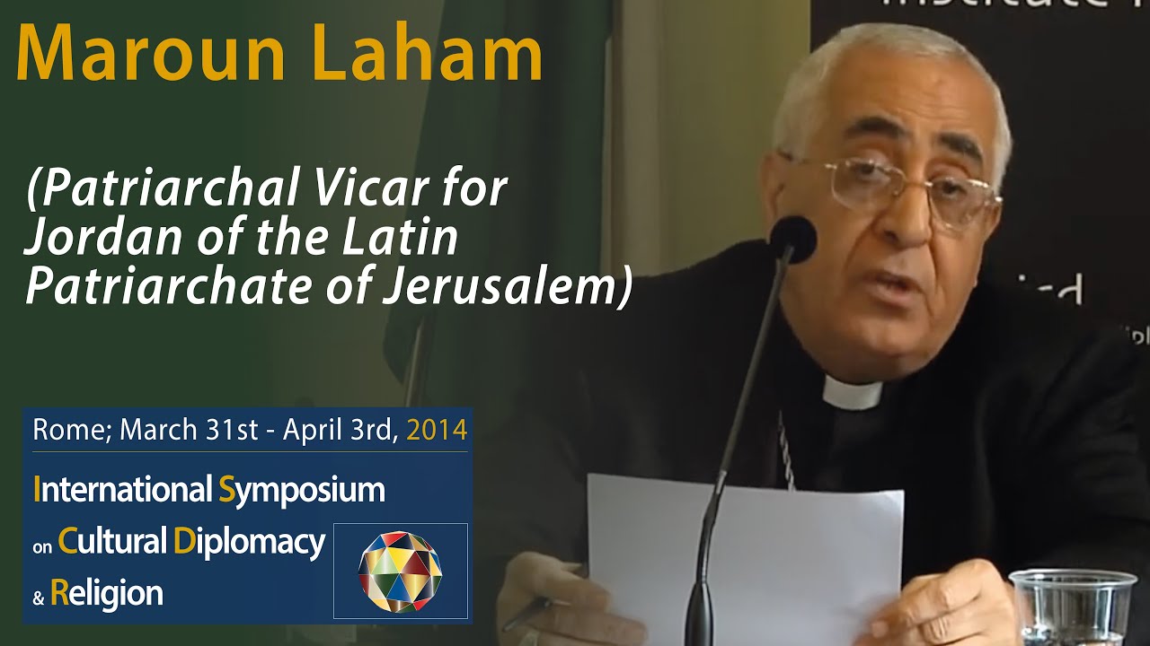 Maroun Laham (Patriarchal Vicar for Jordan of the Latin Patriarchate of Jerusalem)