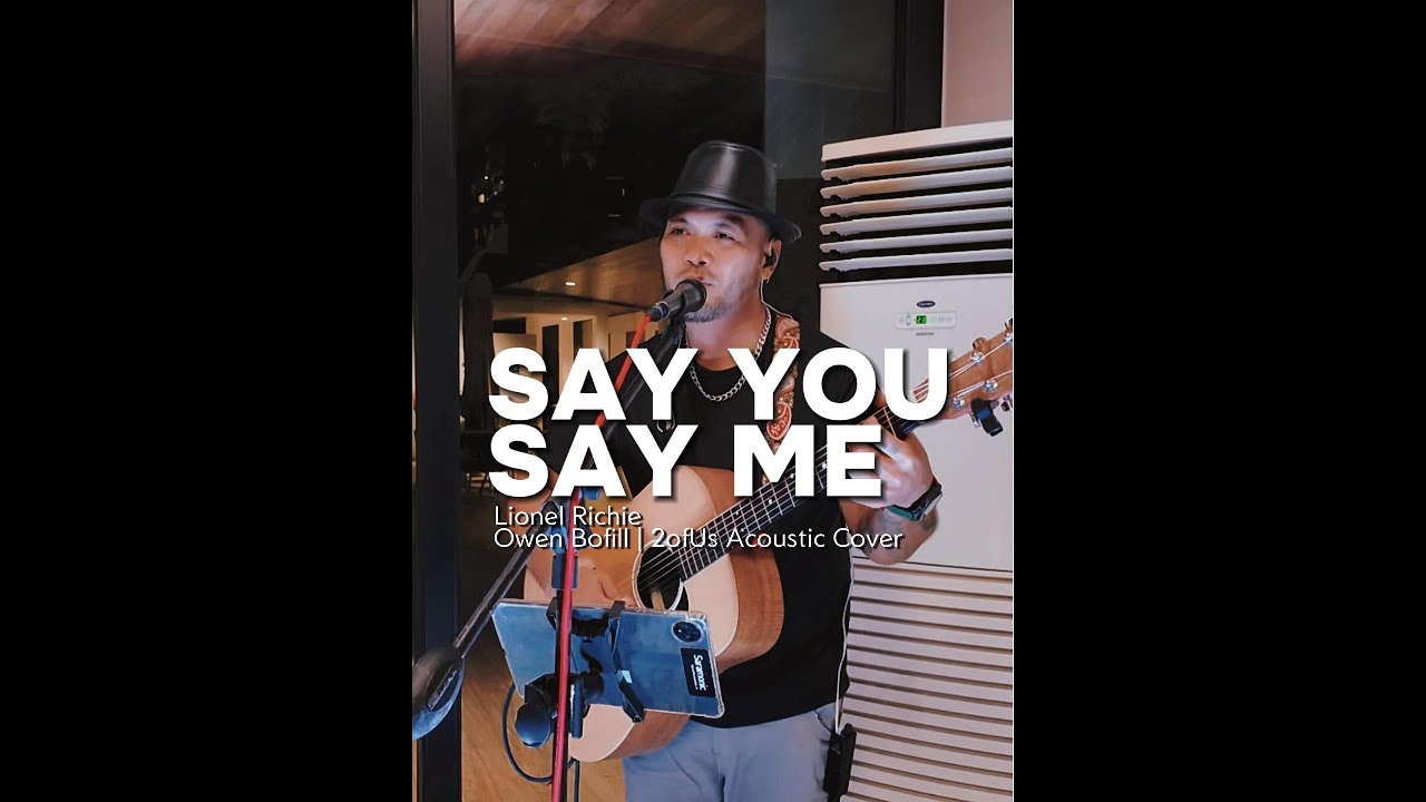 Say You, Say Me - Lionel Richie | Owen Bofill 2 of Us Acoustic Cover