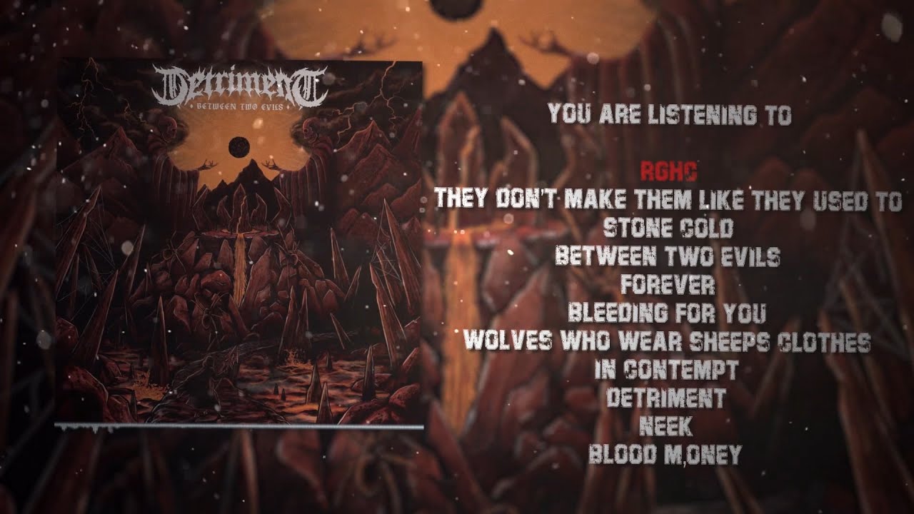 DETRIMENT [UK] - BETWEEN TWO EVILS [OFFICIAL ALBUM STREAM] (2023) SW EXCLUSIVE