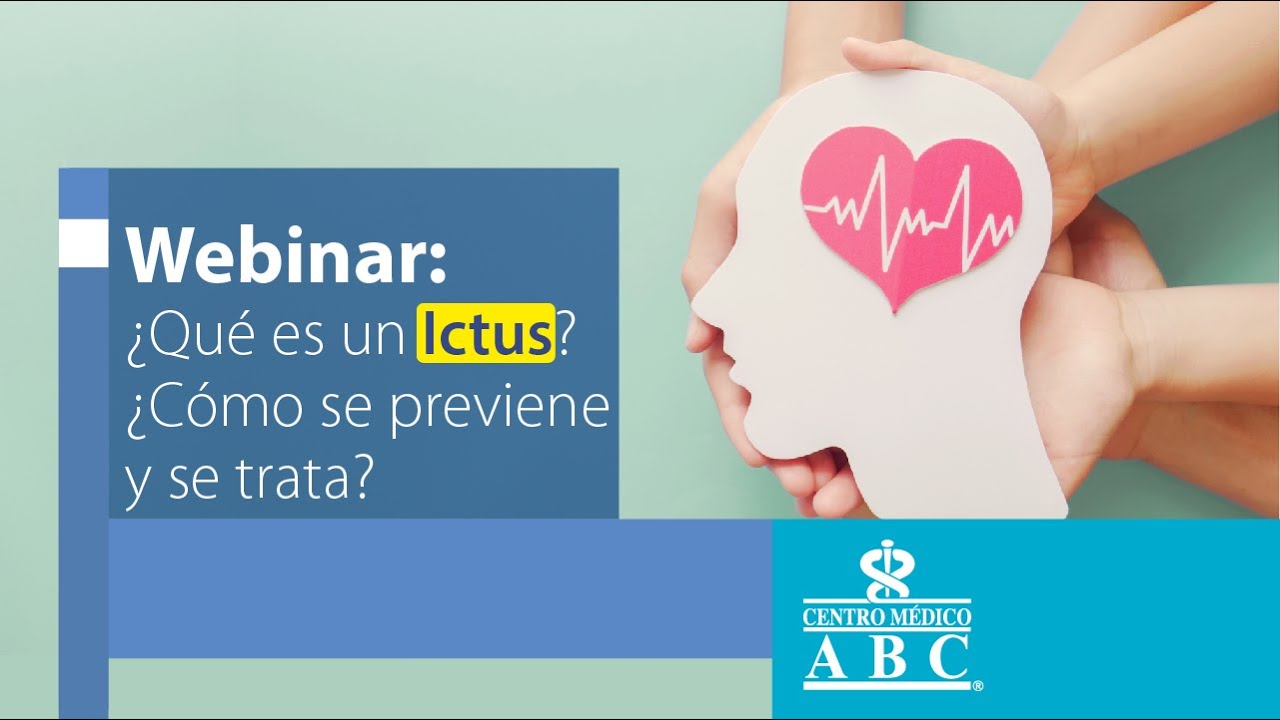 Webinar: ¿Qué es un ictus? ¿Cómo se previene y se trata?