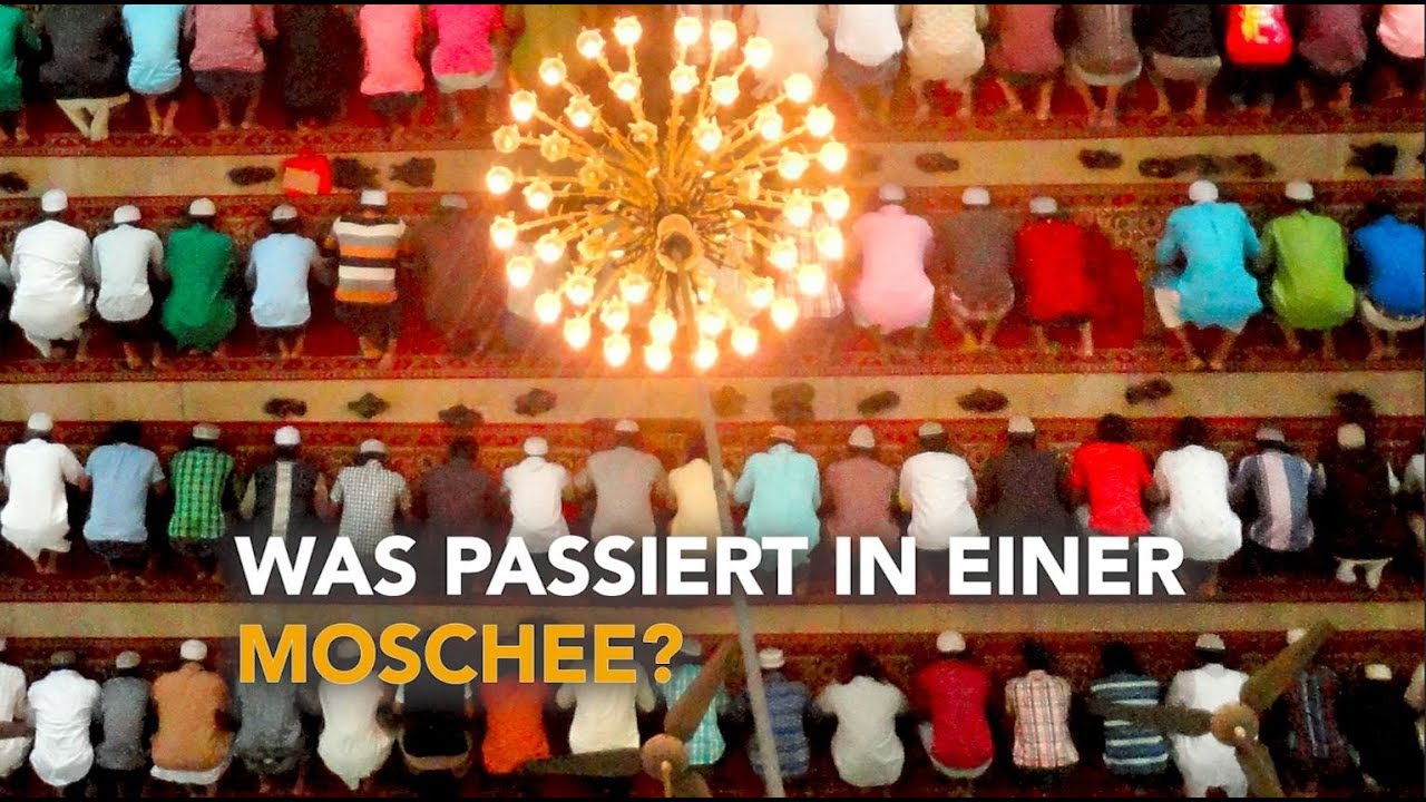 ISLAM KURZ ERKL&Auml;RT  | WAS PASSIERT IN EINER MOSCHEE?