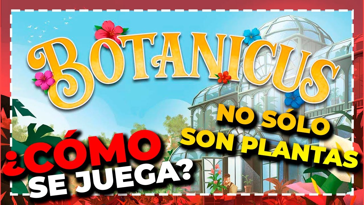 🌷Botanicus🌼 APRENDE a Jugar