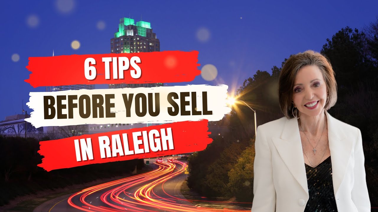 6 Tips for Selling Your Home in RALEIGH!