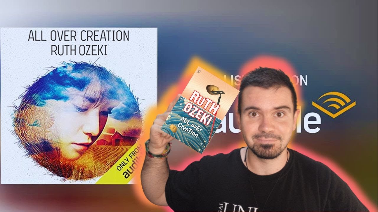 All Over Creation by Ruth Ozeki - Book Review -